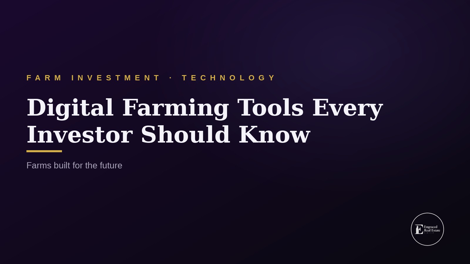 Digital Farming Tools and Technology Every Serious Investor Should Adopt