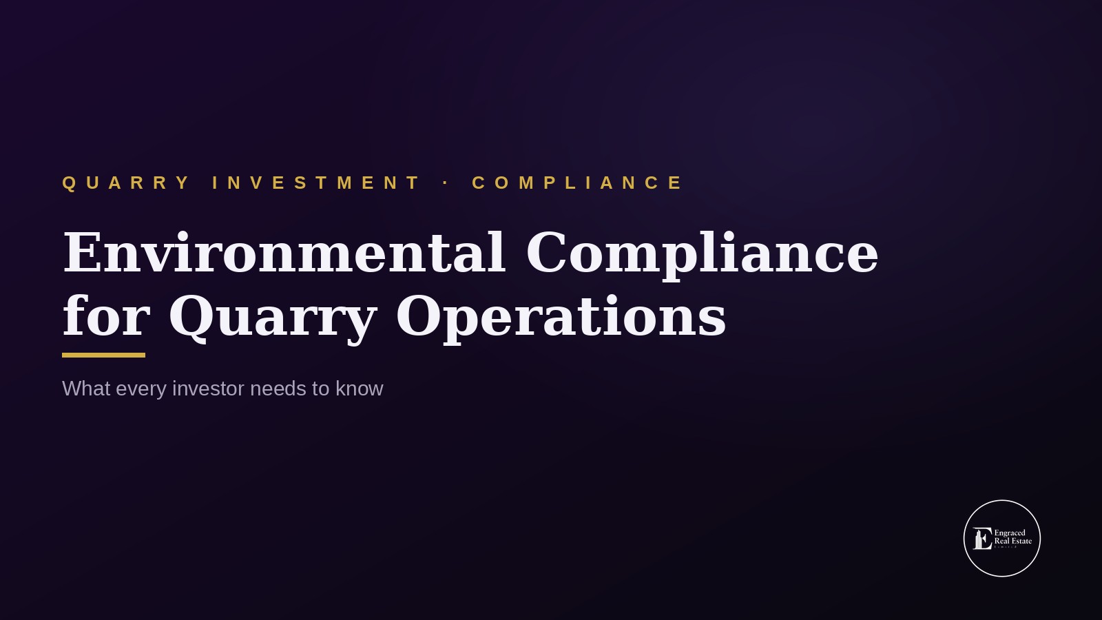 Environmental Compliance for Quarry Operations in Nigeria — What Investors Need to Know