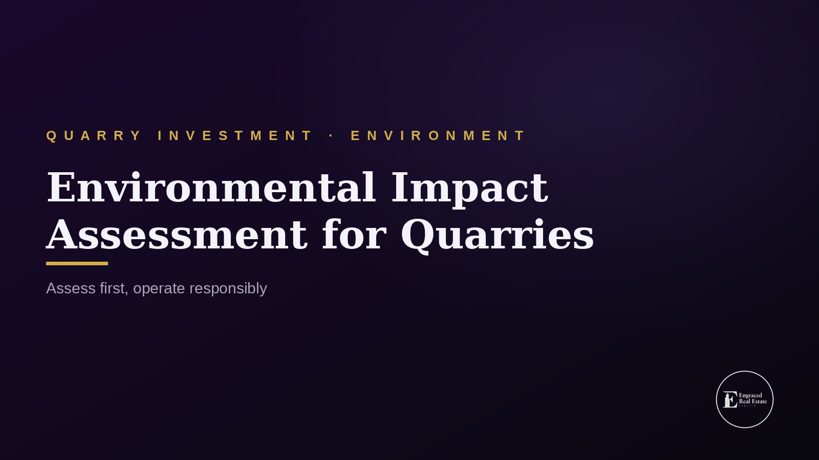 Environmental Impact Assessment (EIA) Process for New Quarries