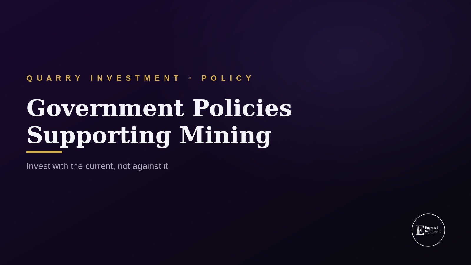 Government Policies Supporting Local Mining and Quarry Development