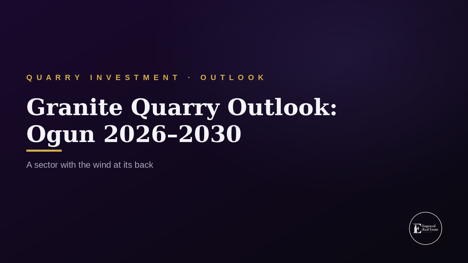 2026–2030 Outlook for the Granite Quarry Industry in Ogun State