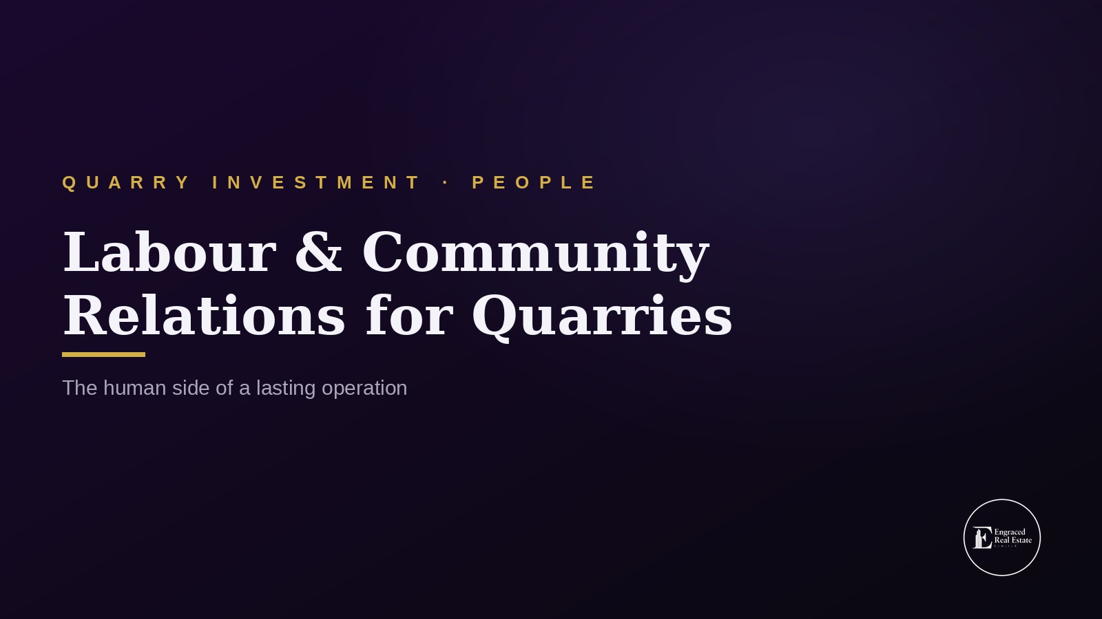 Labour Management and Community Relations Best Practices for Quarries
