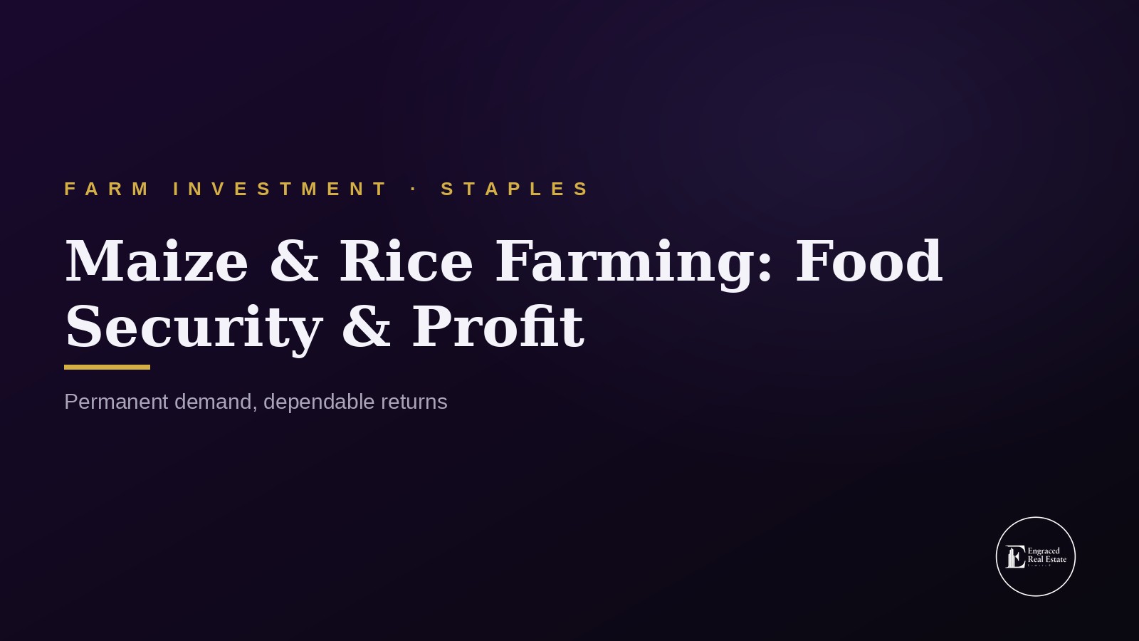 Maize and Rice Farming Investment: Food Security and High Profit Potential in 2026