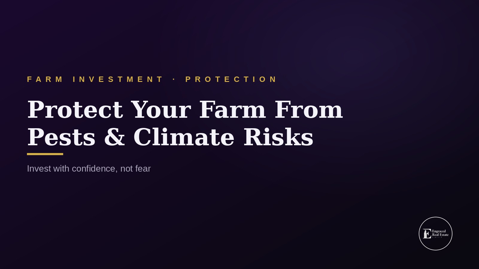 How to Protect Your Farm Investment from Pests and Climate Risks