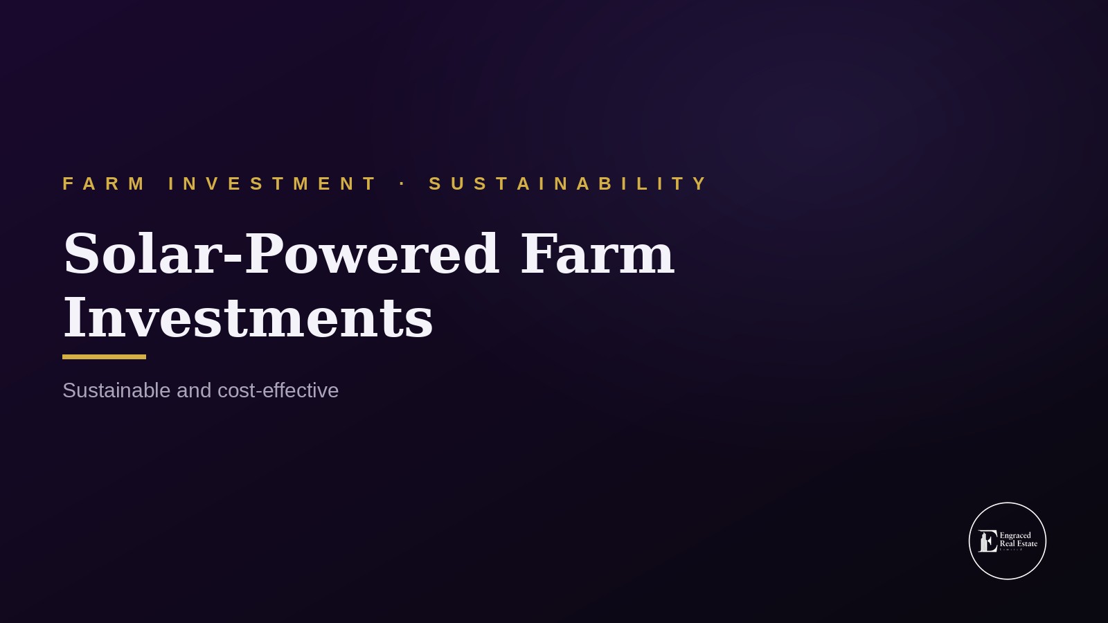 Solar-Powered Farm Investments: Sustainable and Cost-Effective Solutions