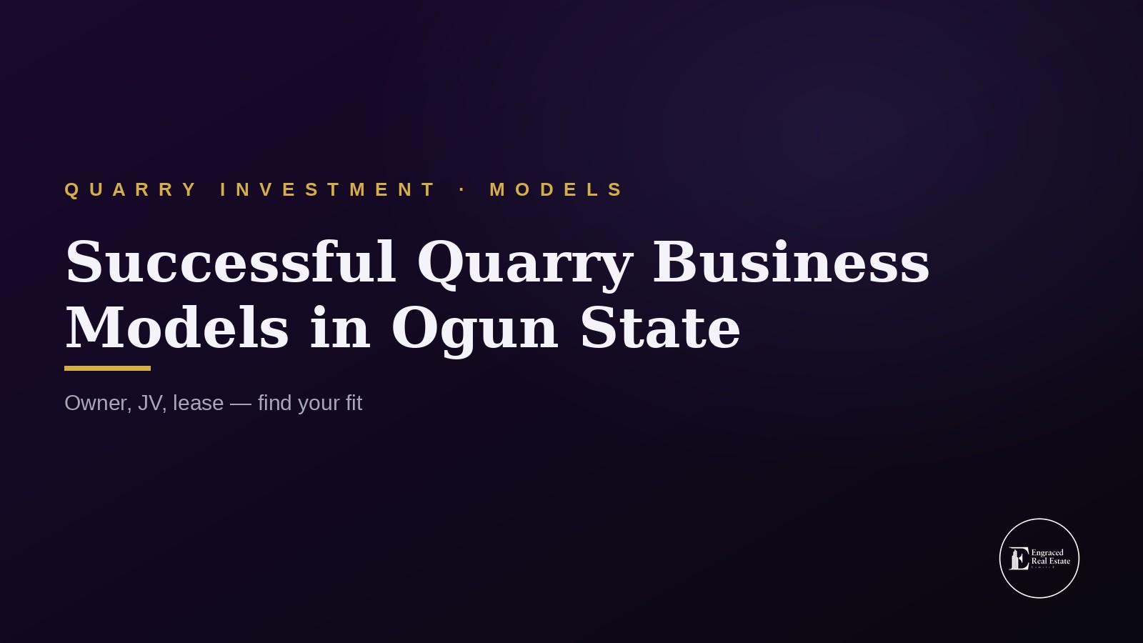 Successful Quarry Business Models Operating in Ogun State