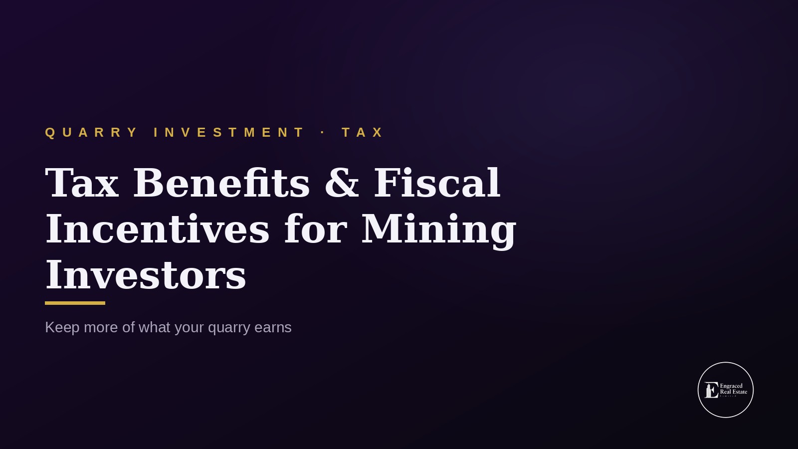 Tax Benefits and Fiscal Incentives for Mining Investors in Nigeria