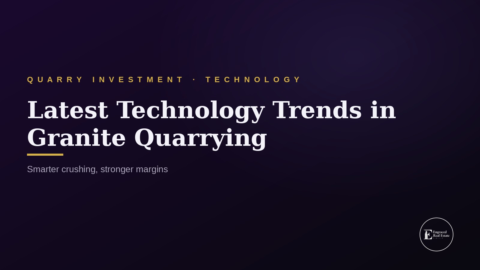Latest Technology Trends in Granite Quarrying and Crushing (2026)